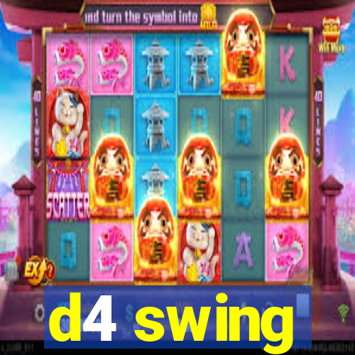 d4 swing